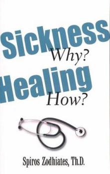 Paperback Sickness Why? Healing How? Book