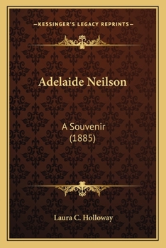 Paperback Adelaide Neilson: A Souvenir (1885) Book