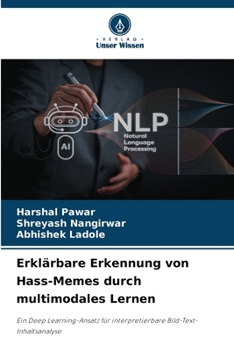 Erklärbare Erkennung von Hass-Memes durch multimodales Lernen (German Edition)