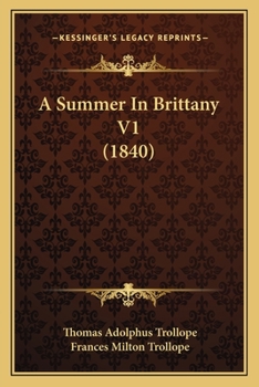 Paperback A Summer In Brittany V1 (1840) Book