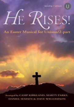 Paperback He Rises!: An Easter Musical for Unison/2-part Book