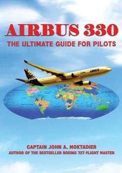 Hardcover Airbus 330: The Ultimate Guide for Pilots Book