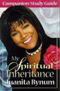 Paperback My Spiritual Inheritance Study Guide: Companion Study Guide Book