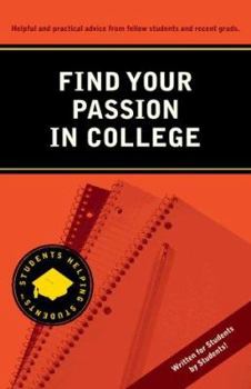 Paperback Find Your Passion in College Book