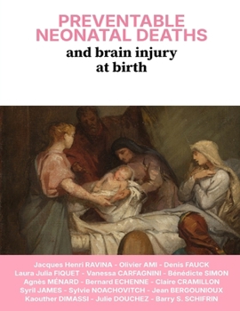 Preventable neonatal deaths and brain injury at birth