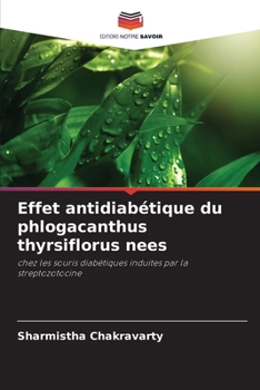 Effet antidiabétique du phlogacanthus thyrsiflorus nees (French Edition)