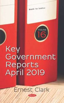 Hardcover Key Government Reports: April 2019 (Month in Review, 16) Book