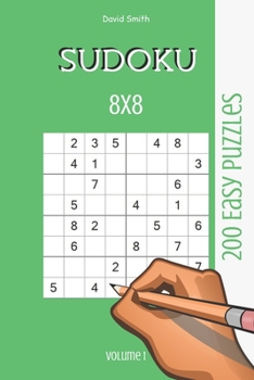 Paperback Sudoku 8x8 - 200 Easy Puzzles vol.1 Book