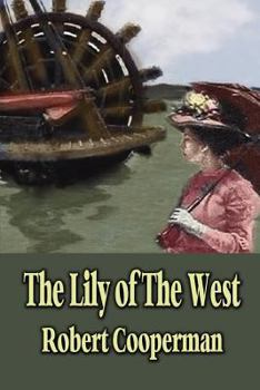 Paperback The Lily of the West Book