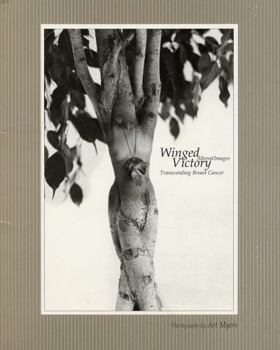 Paperback Winged Victory: Altered Images : Transcending Breast Cancer Book