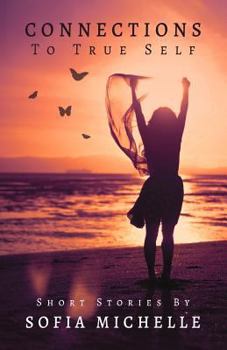 Paperback Connections to True Self: Short Stories for Girls Book