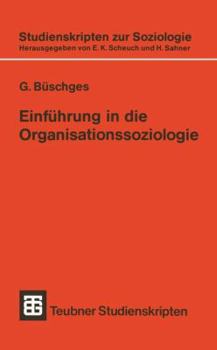 Paperback Einführung in Die Organisationssoziologie [German] Book