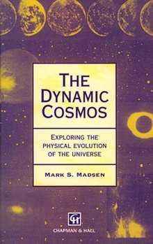 Hardcover Dynamic Cosmos Book