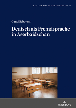 Hardcover Deutsch als Fremdsprache in Aserbaidschan [German] Book
