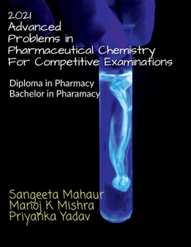 Paperback 2021 ADVANCED Problems in Pharmaceutical Chemistry for Competitive Examinations Book