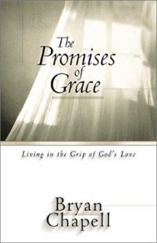 Paperback The Promises of Grace: Living in the Grip of God's Love Book