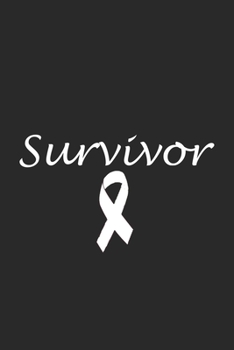 Survivor: Lung Cancer Awareness Month White Ribbon Mom Wife Warrior Strength Love Hope Support Inspirational Notebook Lined Wide Ruled Paper Stylish Diary Planner 6x9 Inches 120 Pages Gift