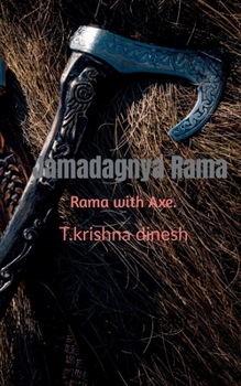 Paperback Jamadagnya Rama: Rama with Axe. Book