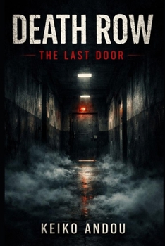 Paperback Death Row: The Last Door: A Psychological Thriller Book