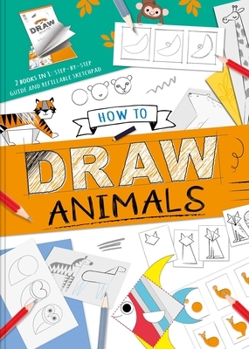 Misc. How to Draw Animals: With Step-By-Step Guide and Refillable Sketch Pad Book