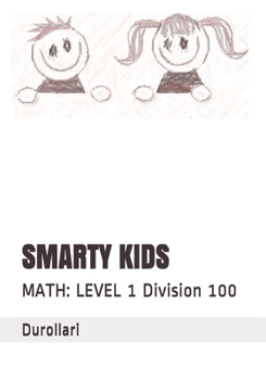 Paperback Smarty Kids: MATH: LEVEL 1 Division 100 Book