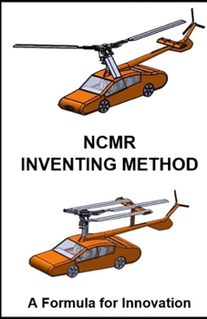 Paperback Ncmr Inventing Method: A Formula for Innovation Book