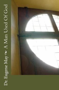 Paperback A Man Used Of God Book