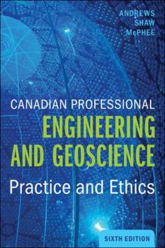 Paperback Canadian Professional Engineering and Geoscience Practice and Ethics Book