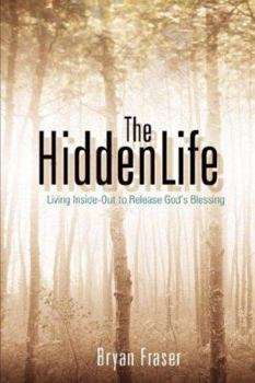 Paperback The Hidden Life Book