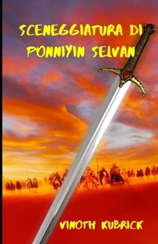 Paperback Sceneggiatura di Ponniyin Selva: Ponniyin Selvan Screenplay [Italian] Book
