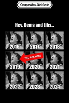 Composition Notebook: Give Liberals 4 more years to cry - Elect Trump 2020  Journal/Notebook Blank Lined Ruled 6x9 100 Pages