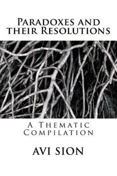 Paperback Paradoxes and their Resolutions: A Thematic Compilation Book