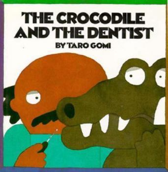 Hardcover The Crocodile and the Dentist Book