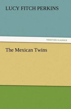 The Mexican Twins - Book  of the Twins
