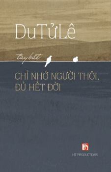 Paperback Chi Nho Nguoi Thoi Du Het Doi Book