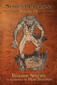 Paperback Invasive Species: A Tale of the Lizardman of Scape Ore Swamp Book