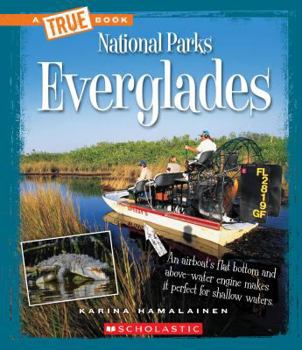 Everglades - Book  of the A True Book: National Parks