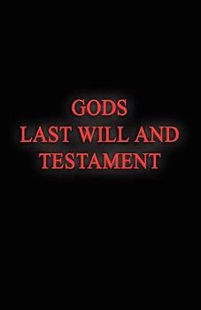Paperback Gods Last Will and Testament Book