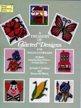 Paperback A Treasury of Charted Designs for Needleworkers: 141 Motifs Including Birds, Flowers, Animals, Toys, Etc. Book