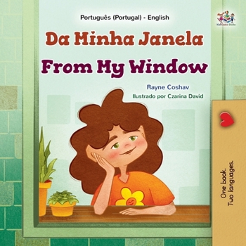 Paperback From My Window (Portuguese Portugal English Bilingual Kids Book) [Portuguese] Book