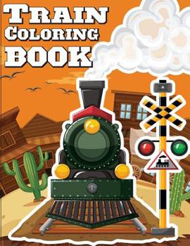 Paperback Train Coloring Book: Train coloring book for kids & toddlers - activity books for preschooler Book