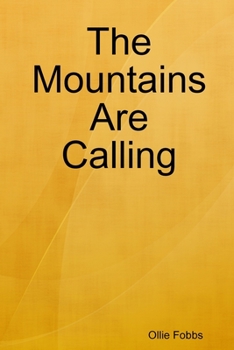 Paperback The Mountains Are Calling Book