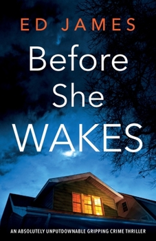 Before She Wakes - Book #3 of the Detective Max Carter