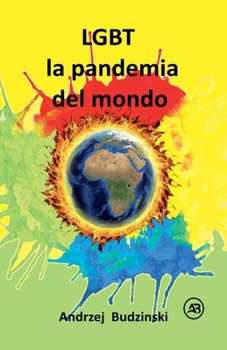 Paperback LGBT la pandemia del mondo [Italian] Book