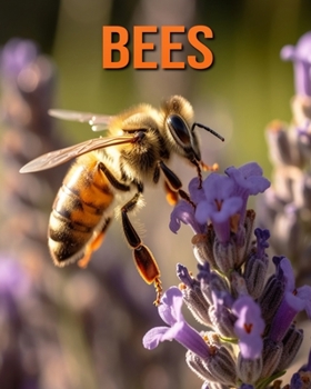 Paperback Bees: Fun Facts Book for Kids with Amazing Photos Book