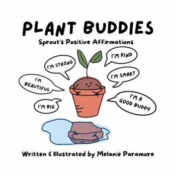 Paperback Plant Buddies: Sprout's Positive Affirmations Book