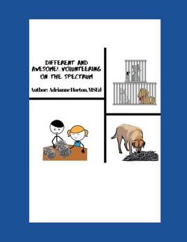 Paperback Different and awesome!: Volunteering on the spectrum Book