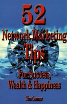 Paperback 52 Network Marketing Tips for Success, Wealth and Happiness Book