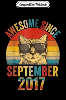 Composition Notebook: Awesome Since September 2017 2th Birthday Gift Cat Lover  Journal/Notebook Blank Lined Ruled 6x9 100 Pages
