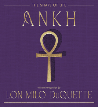 Ankh: The Shape of Life (The Sacred Talisman Series)